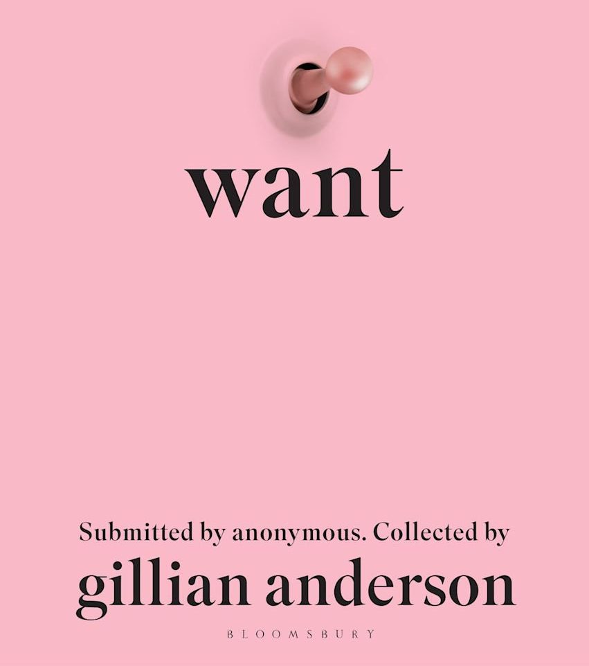 The front cover of Gillian Anderson's new book Want. The cover is baby pink with black text.
